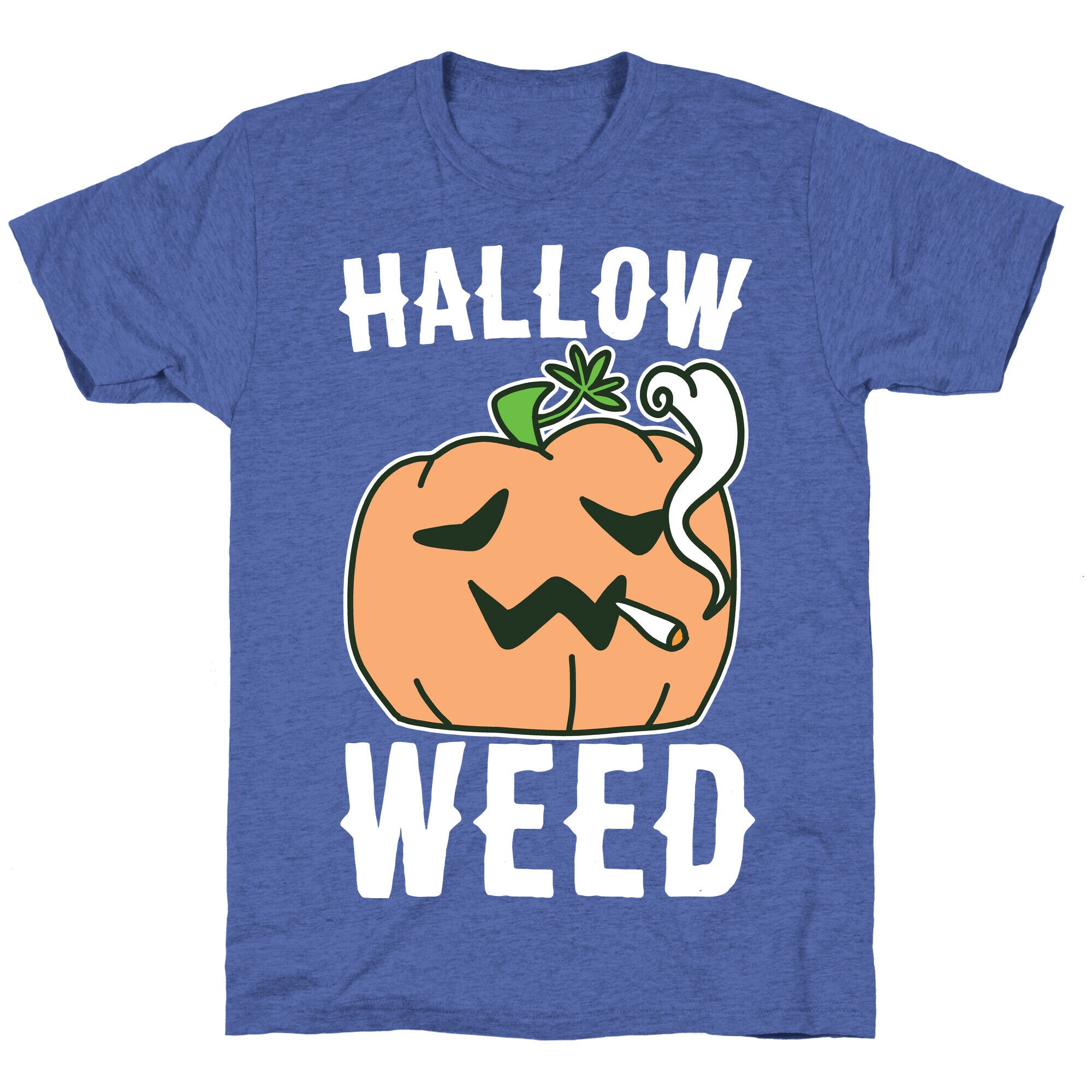Hallow-Weed Unisex Triblend Tee