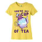 You're My Cup of Tea - Polteageist  Women's Cotton Tee