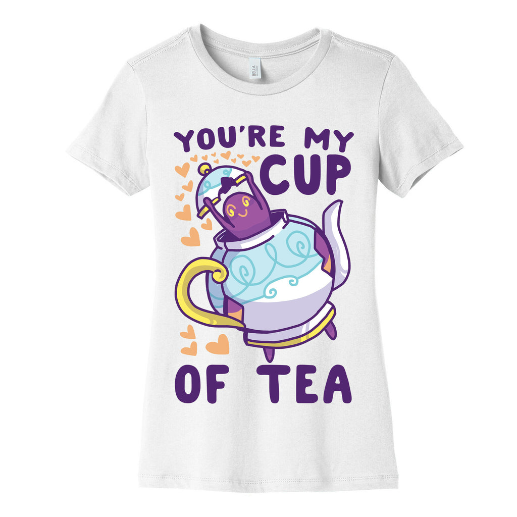 You're My Cup of Tea - Polteageist  Women's Cotton Tee