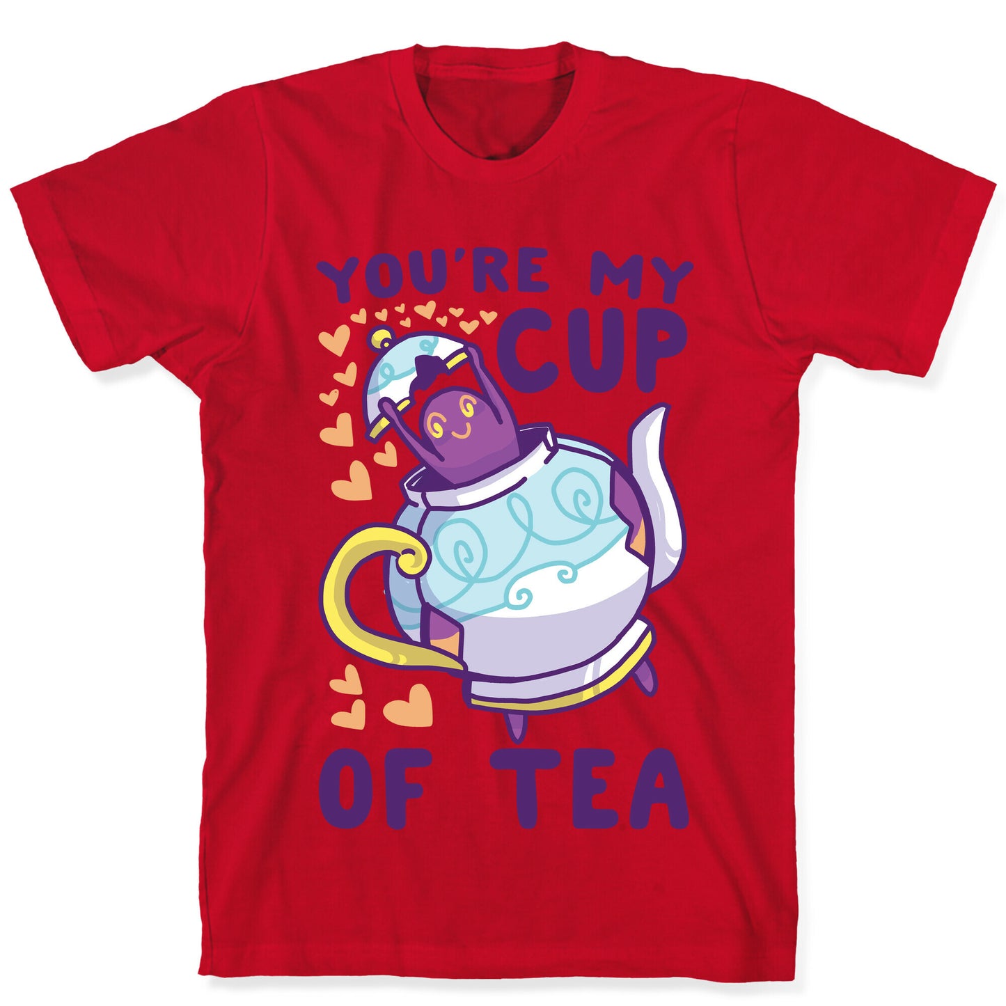 You're My Cup of Tea - Polteageist  T-Shirt