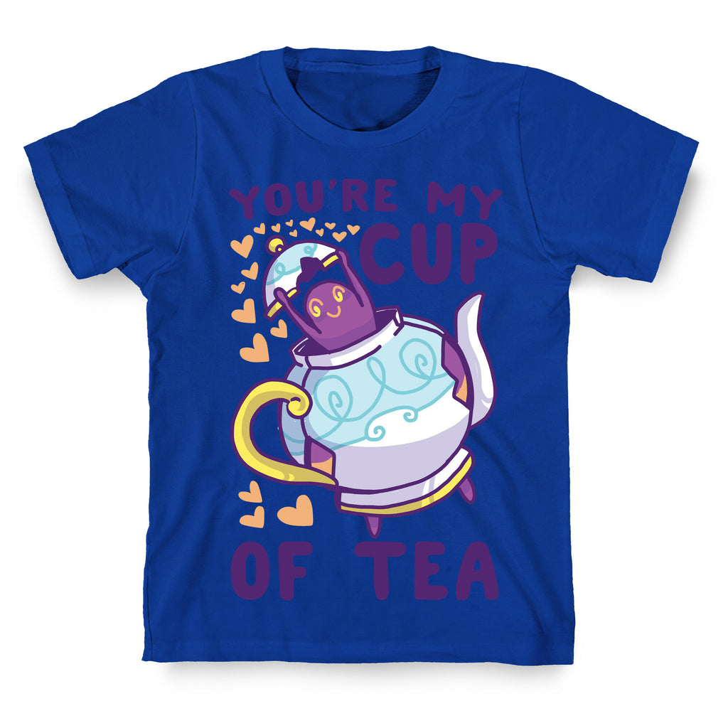 You're My Cup of Tea - Polteageist  T-Shirt
