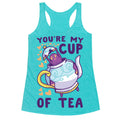 You're My Cup of Tea - Polteageist  Racerback Tank
