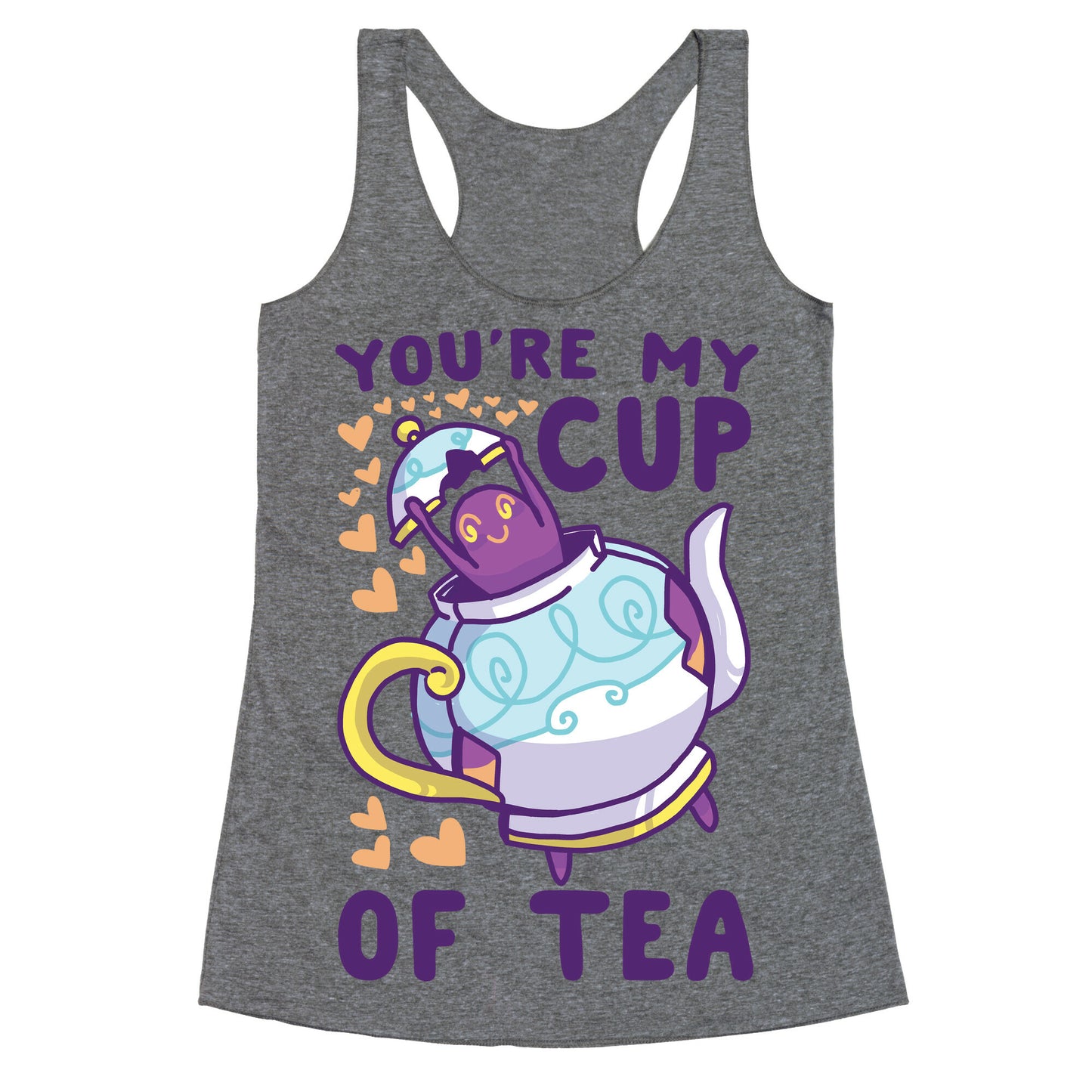 You're My Cup of Tea - Polteageist  Racerback Tank