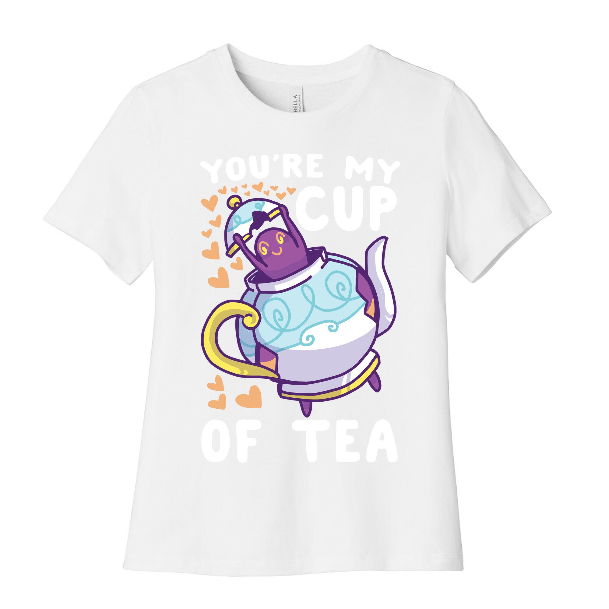You're My Cup of Tea - Polteageist  Women's Cotton Tee