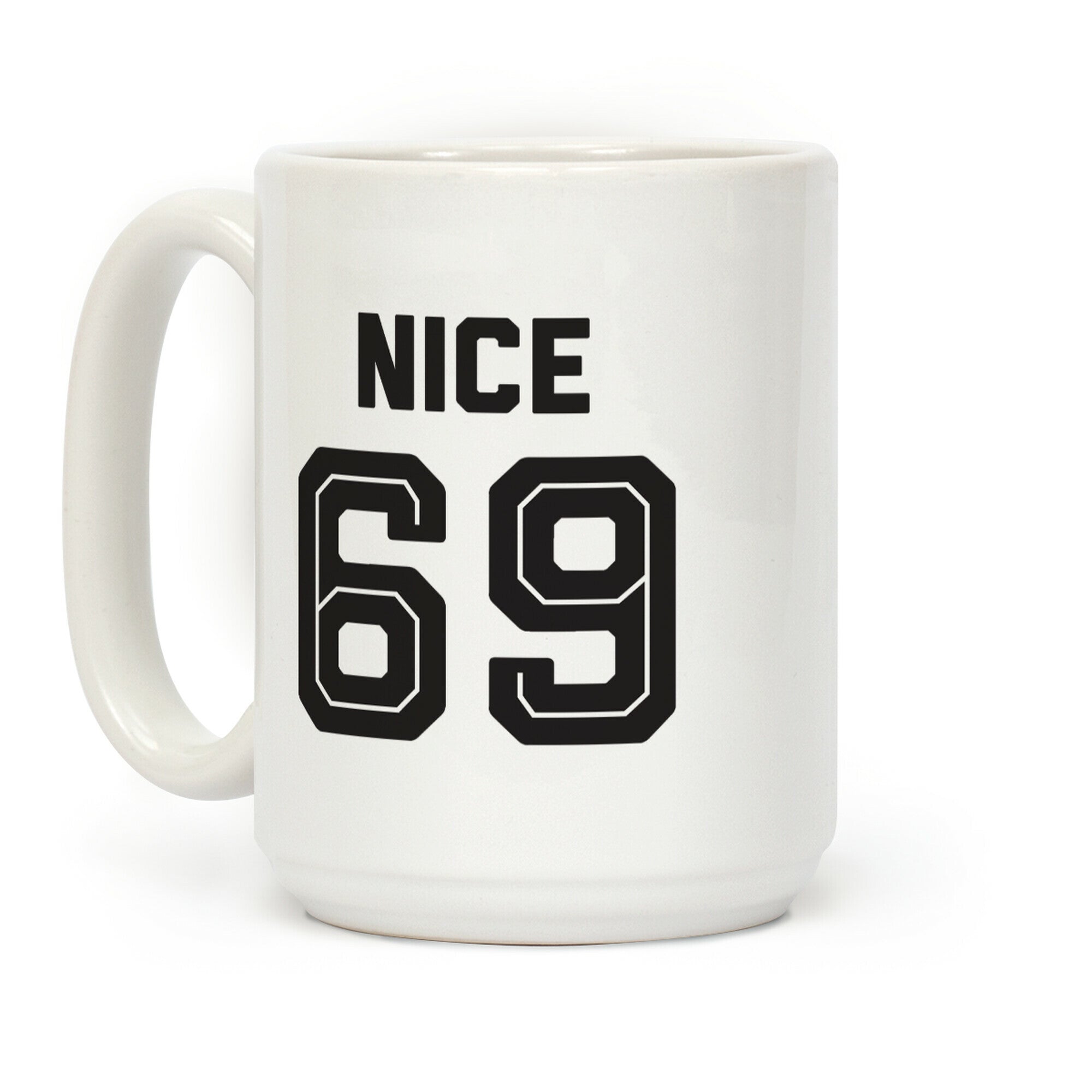 Nice 69 Sports Team Parody Coffee Mug