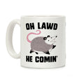 Oh Lawd He Comin' Possum Coffee Mug