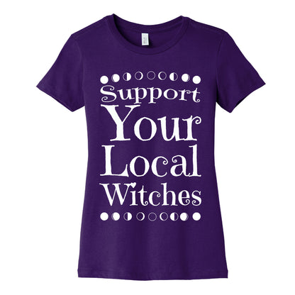 Support Your Local Witches Women's Cotton Tee