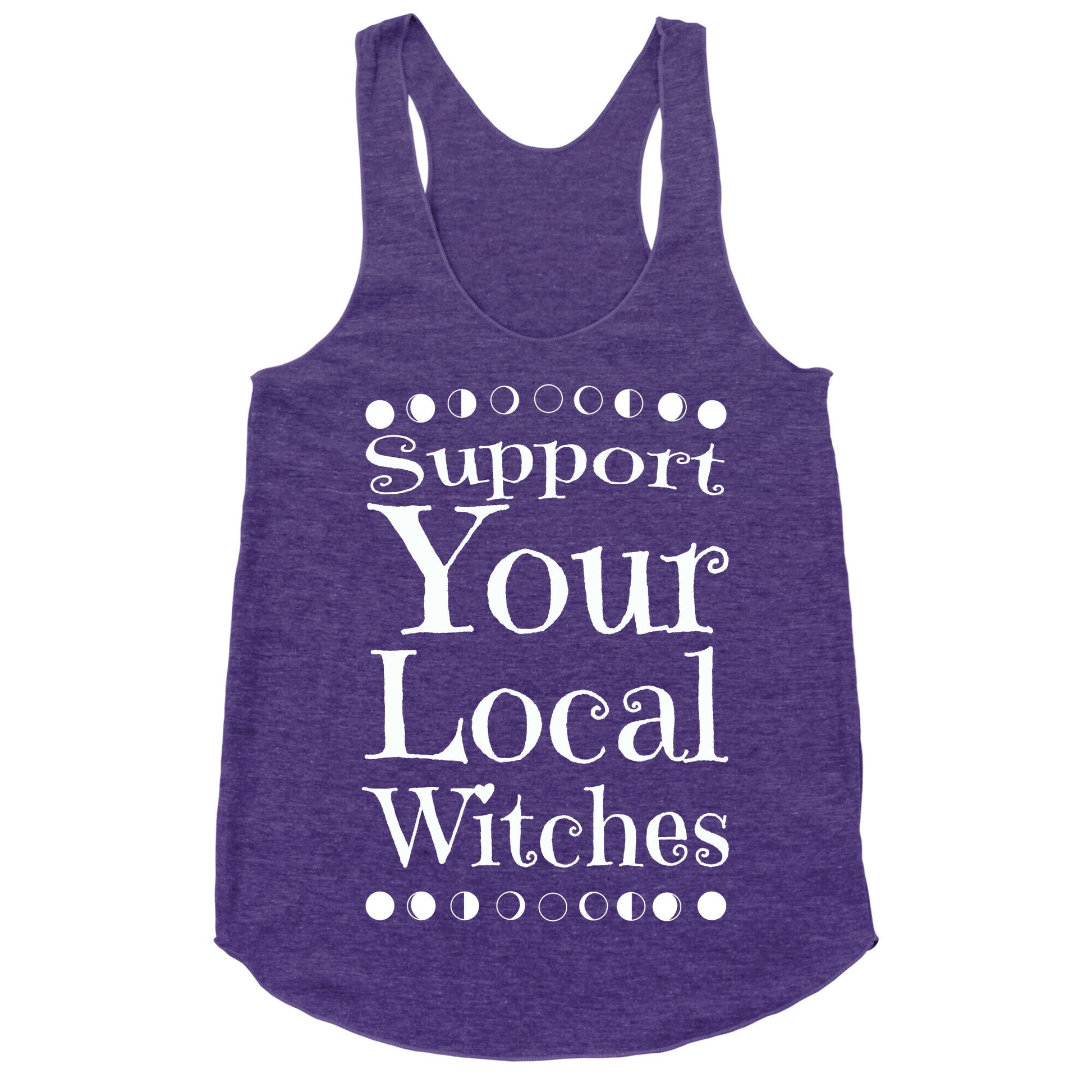 Support Your Local Witches Racerback Tank
