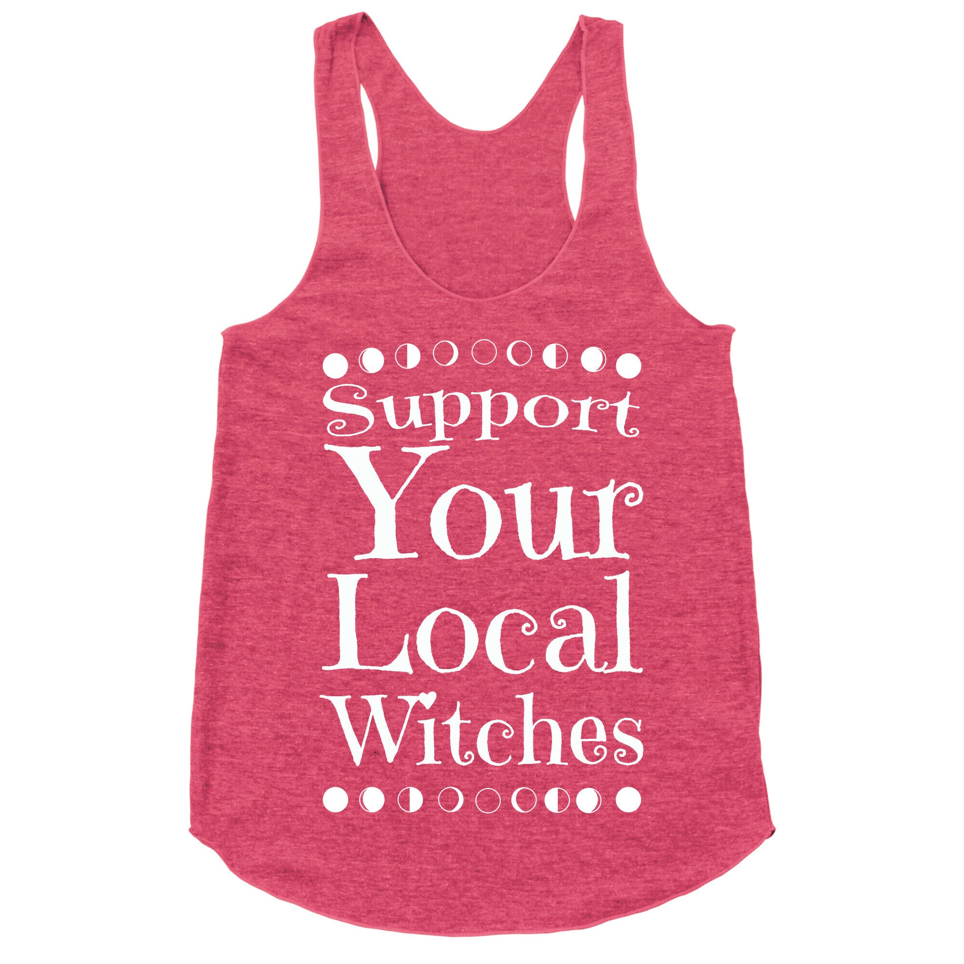 Support Your Local Witches Racerback Tank