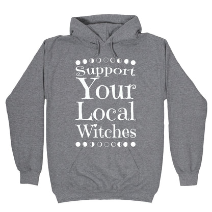 Support Your Local Witches Hoodie