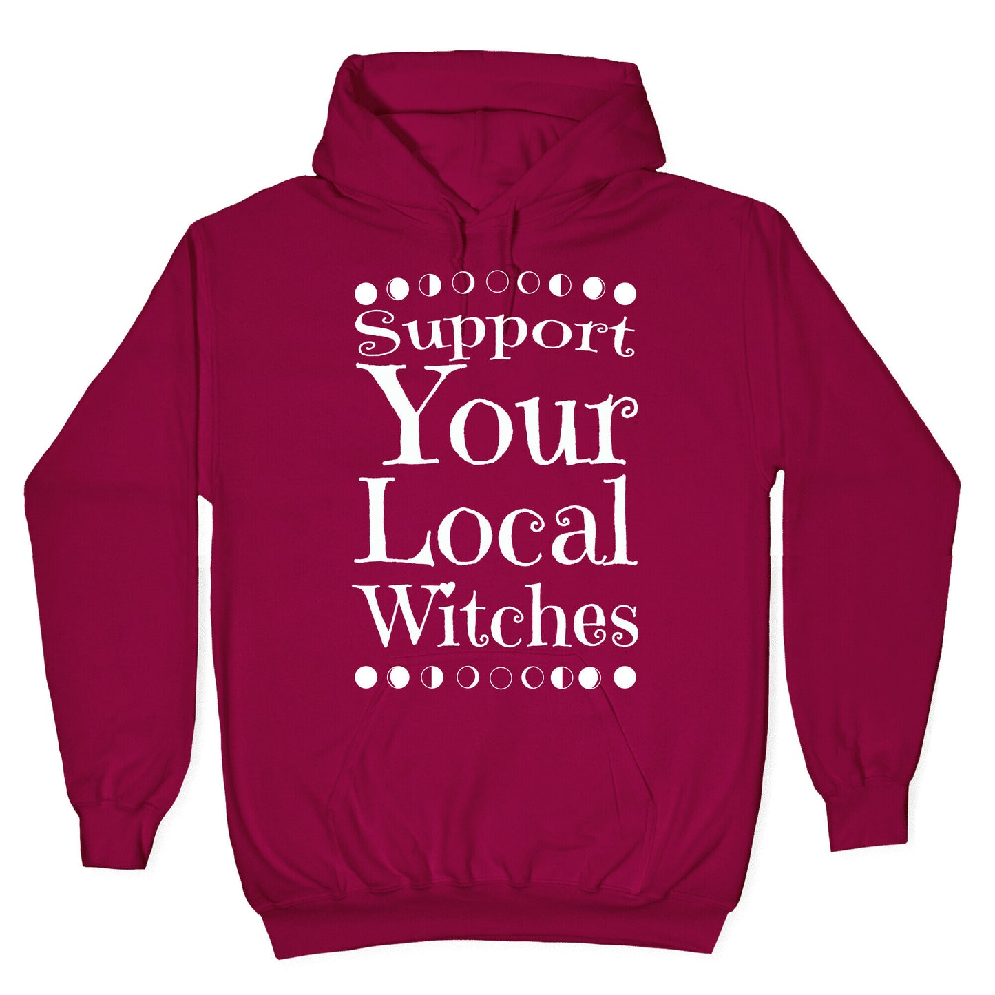 Support Your Local Witches Hoodie