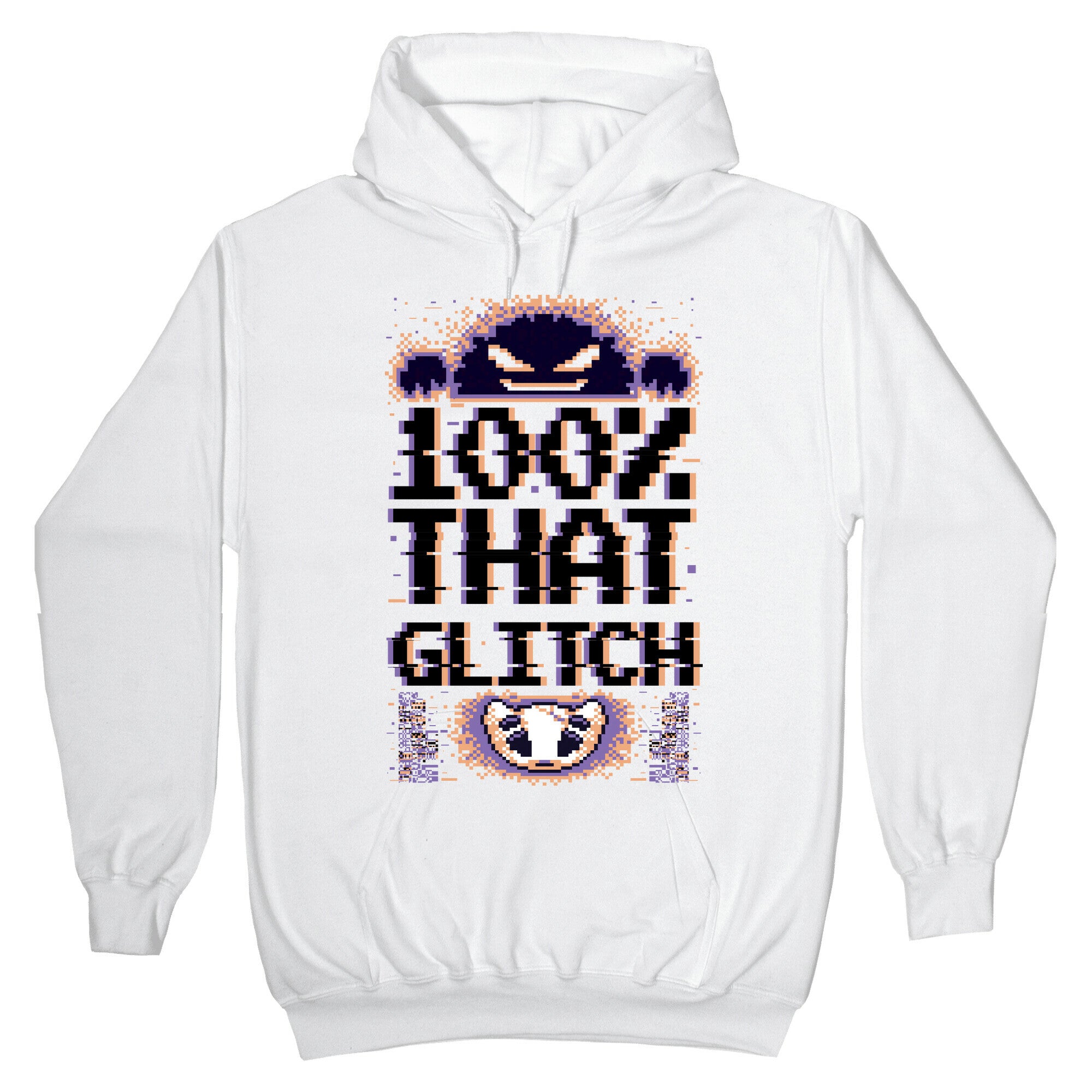 100% That Glitch Hoodie