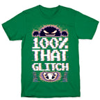 100% That Glitch T-Shirt