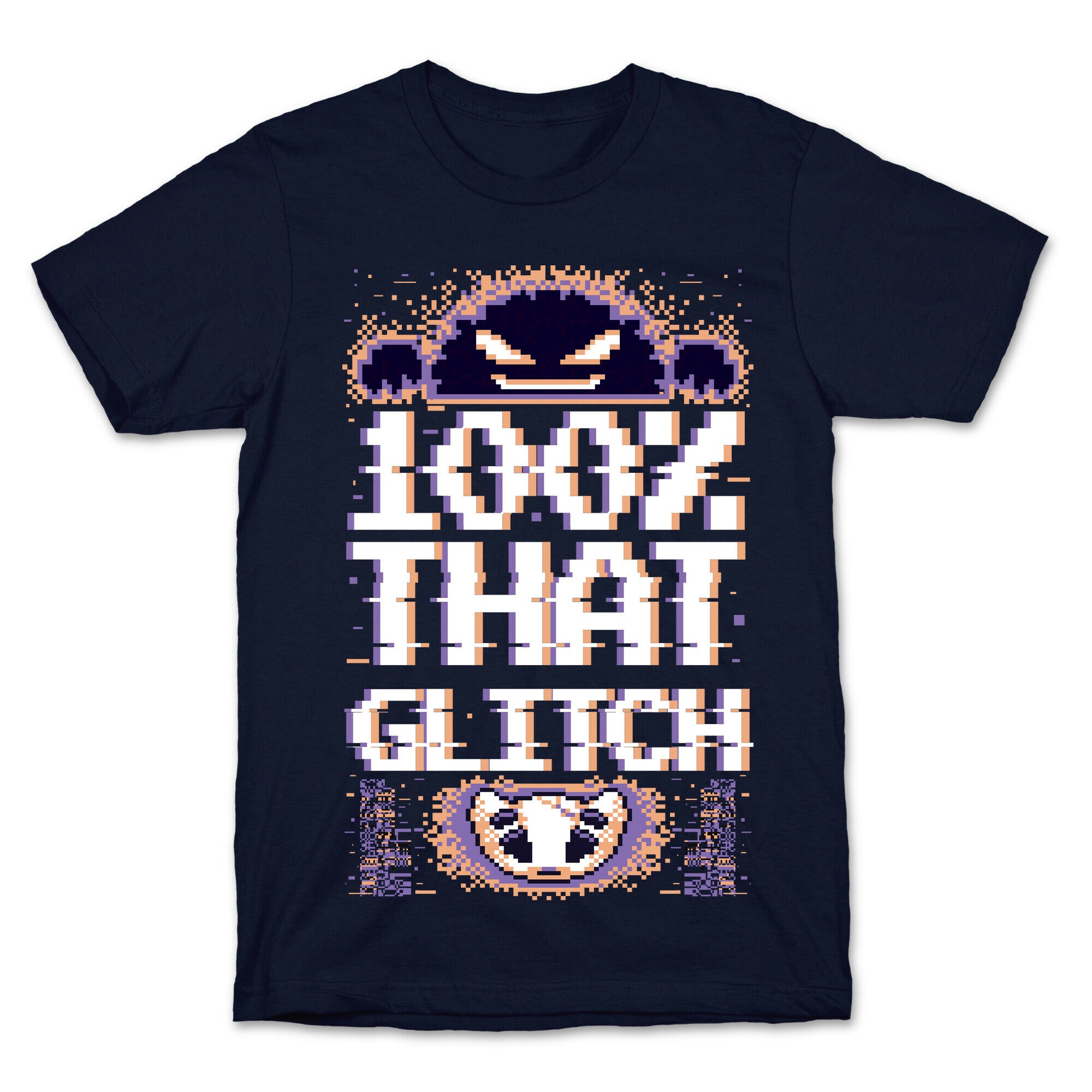 100% That Glitch T-Shirt
