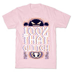 100% That Glitch T-Shirt