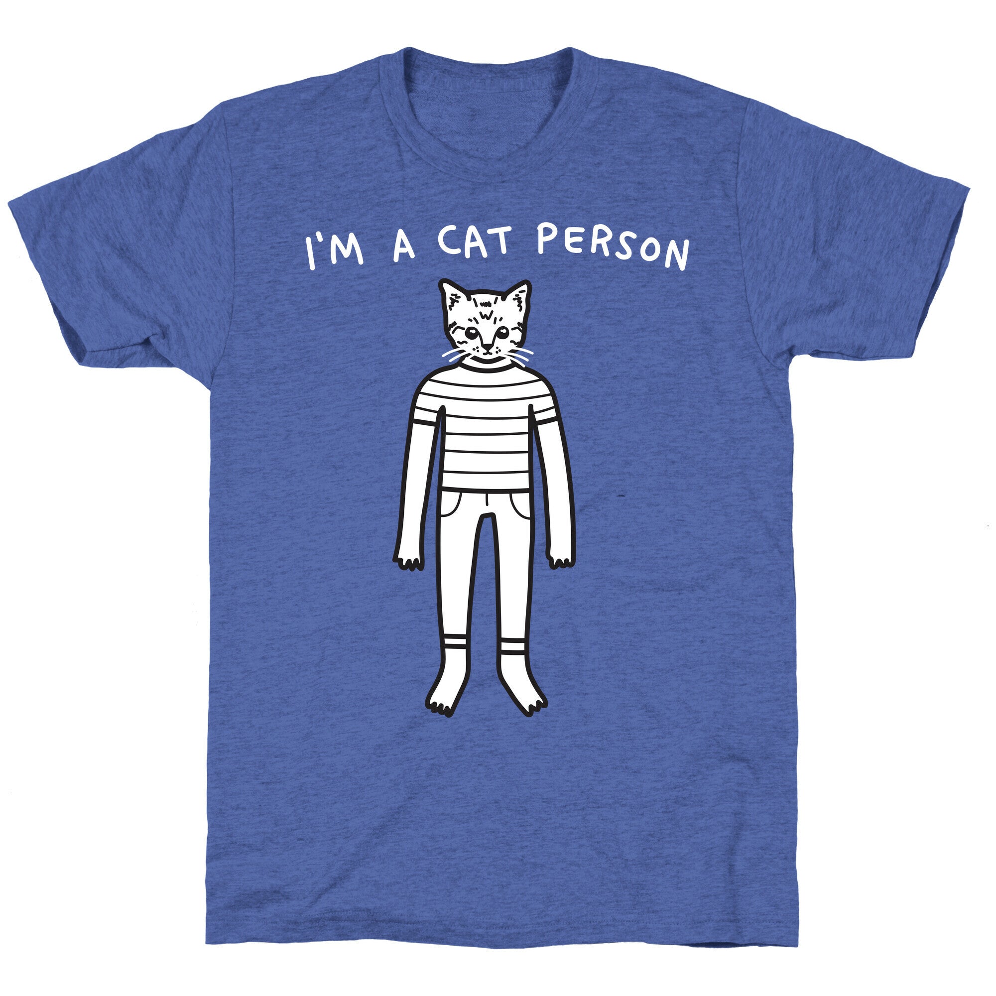 I'm A Cat Person Unisex Triblend Tee