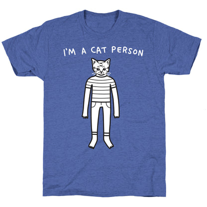I'm A Cat Person Unisex Triblend Tee