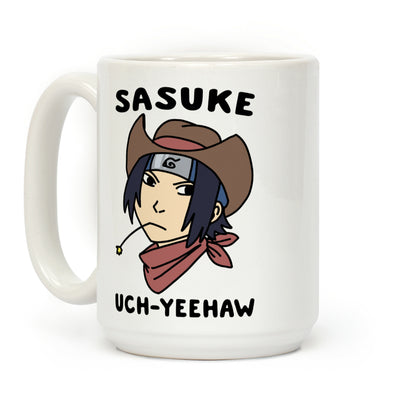 Sasuke Uch-Yeehaw Coffee Mug