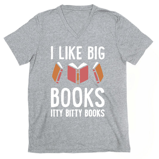 I Like Big Books Itty Bitty Books V-Neck