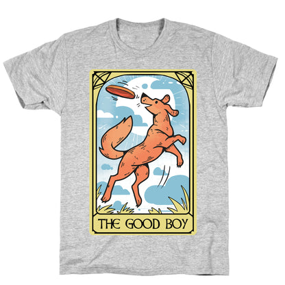 The Good Boy T-Shirt