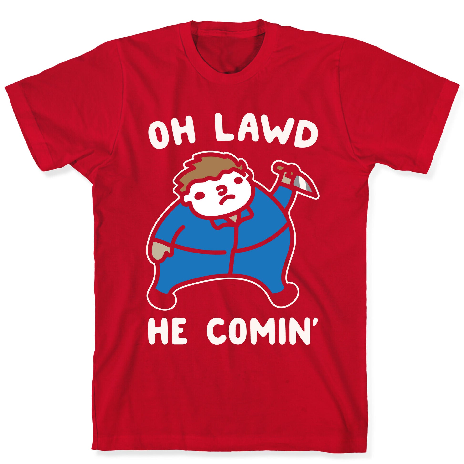 Oh Lawd He Comin' Masked Killer Parody White Print T-Shirt