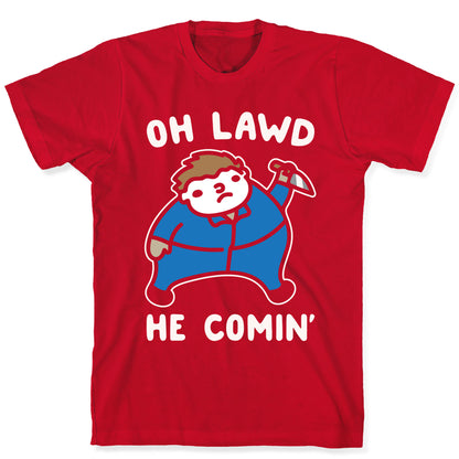 Oh Lawd He Comin' Masked Killer Parody White Print T-Shirt
