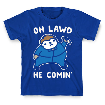 Oh Lawd He Comin' Masked Killer Parody White Print T-Shirt