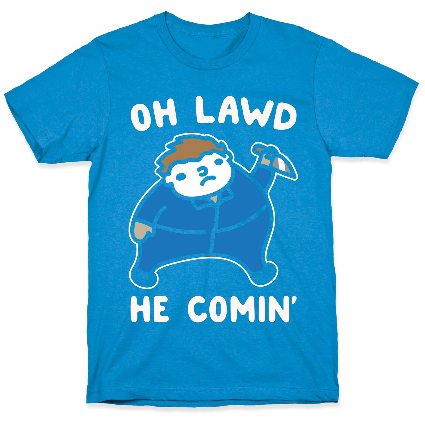 Oh Lawd He Comin' Masked Killer Parody White Print T-Shirt