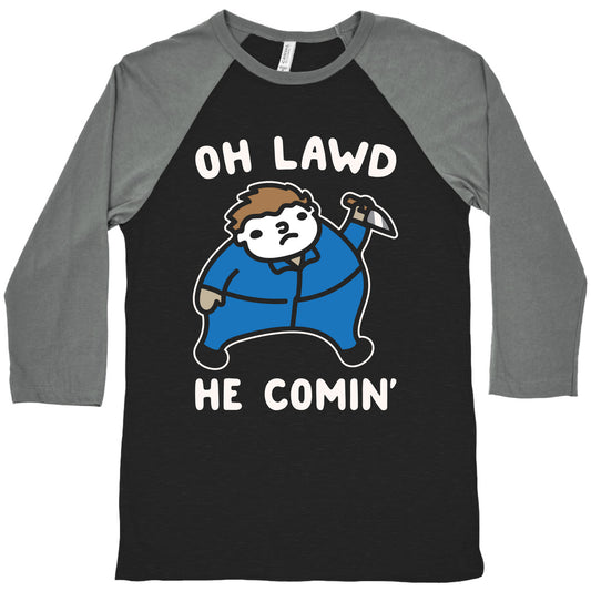 Oh Lawd He Comin' Masked Killer Parody White Print Baseball Tee