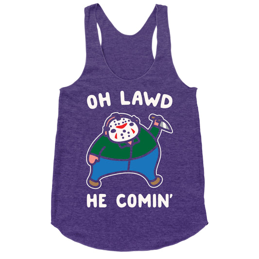 Oh Lawd He Comin' Parody White Print (Hockey Mask Killer)  Racerback Tank