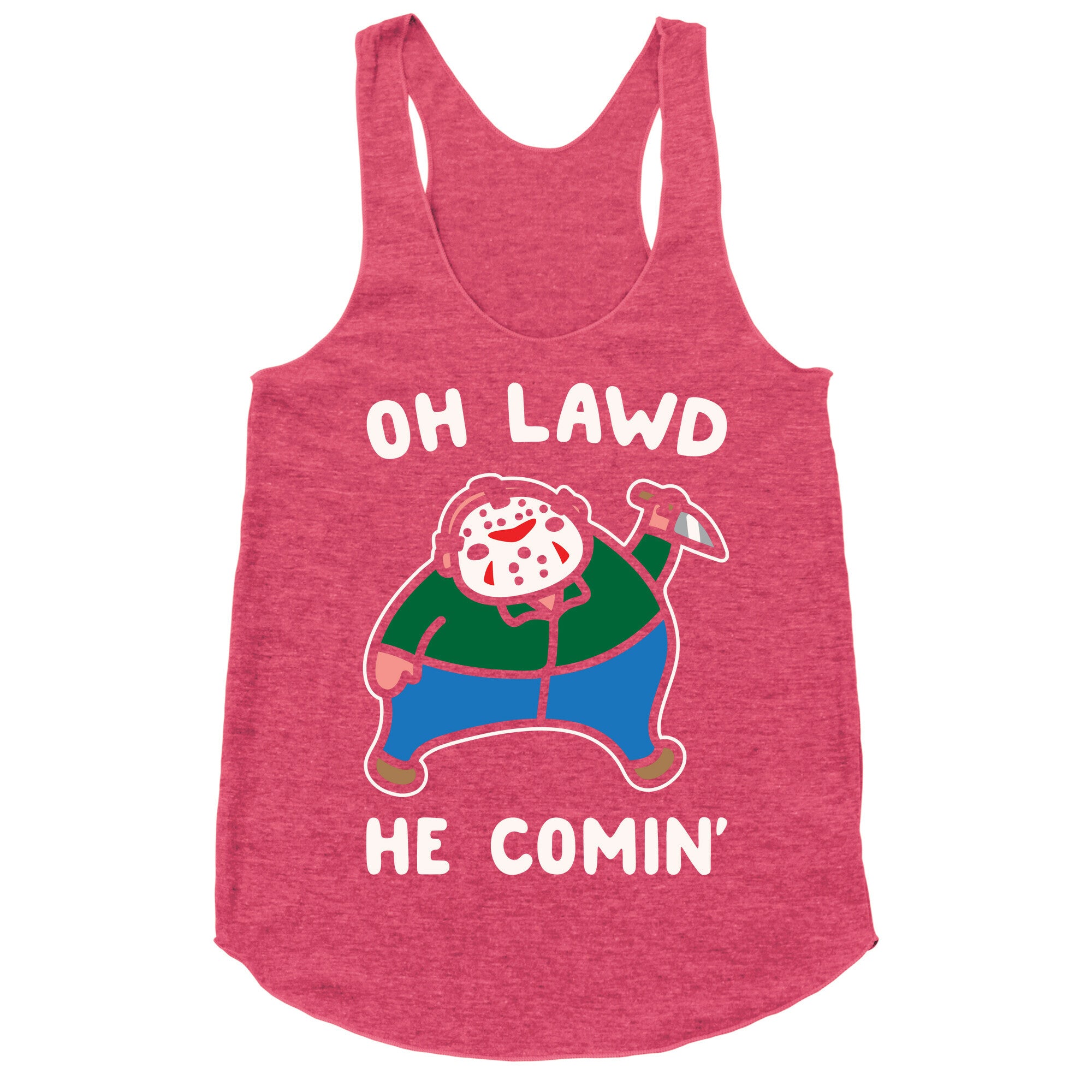 Oh Lawd He Comin' Parody White Print (Hockey Mask Killer)  Racerback Tank