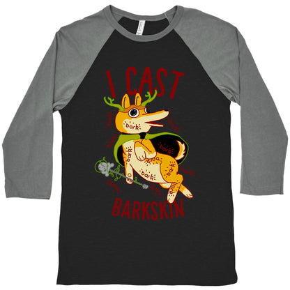 I Cast Barkskin Baseball Tee