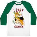 I Cast Barkskin Baseball Tee