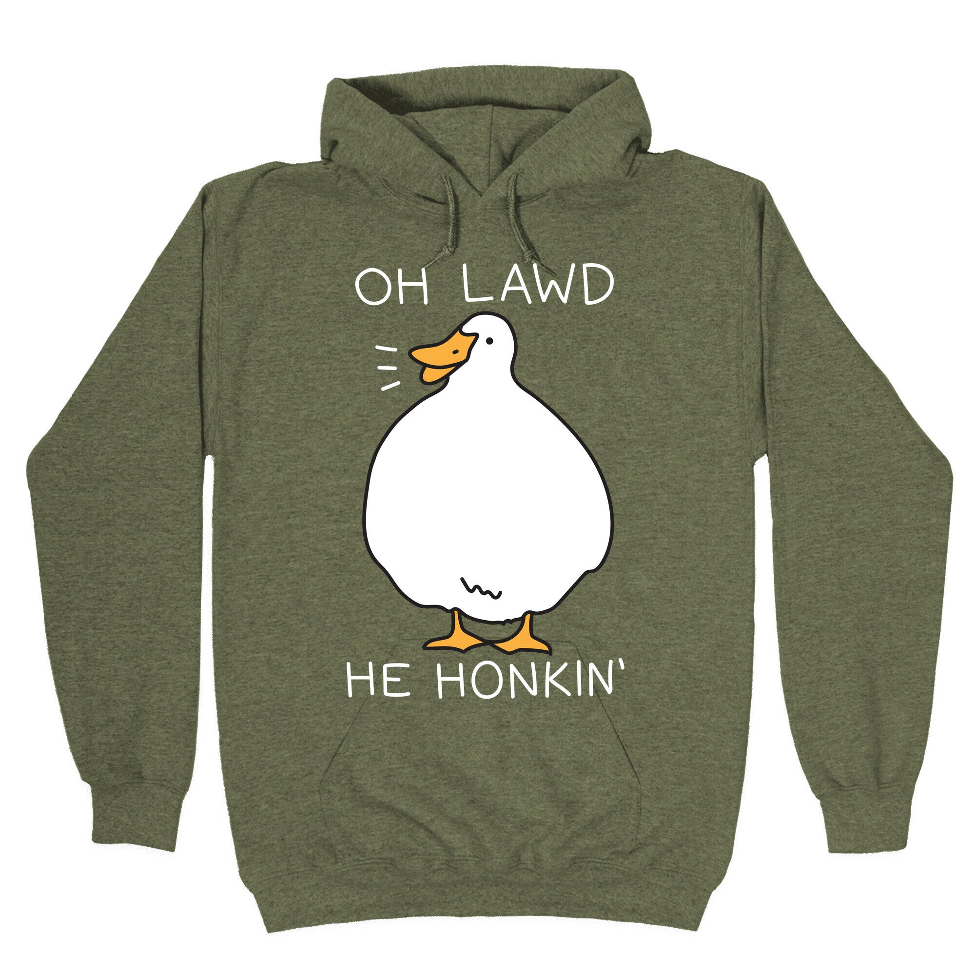 Oh Lawd He Honkin' Hoodie