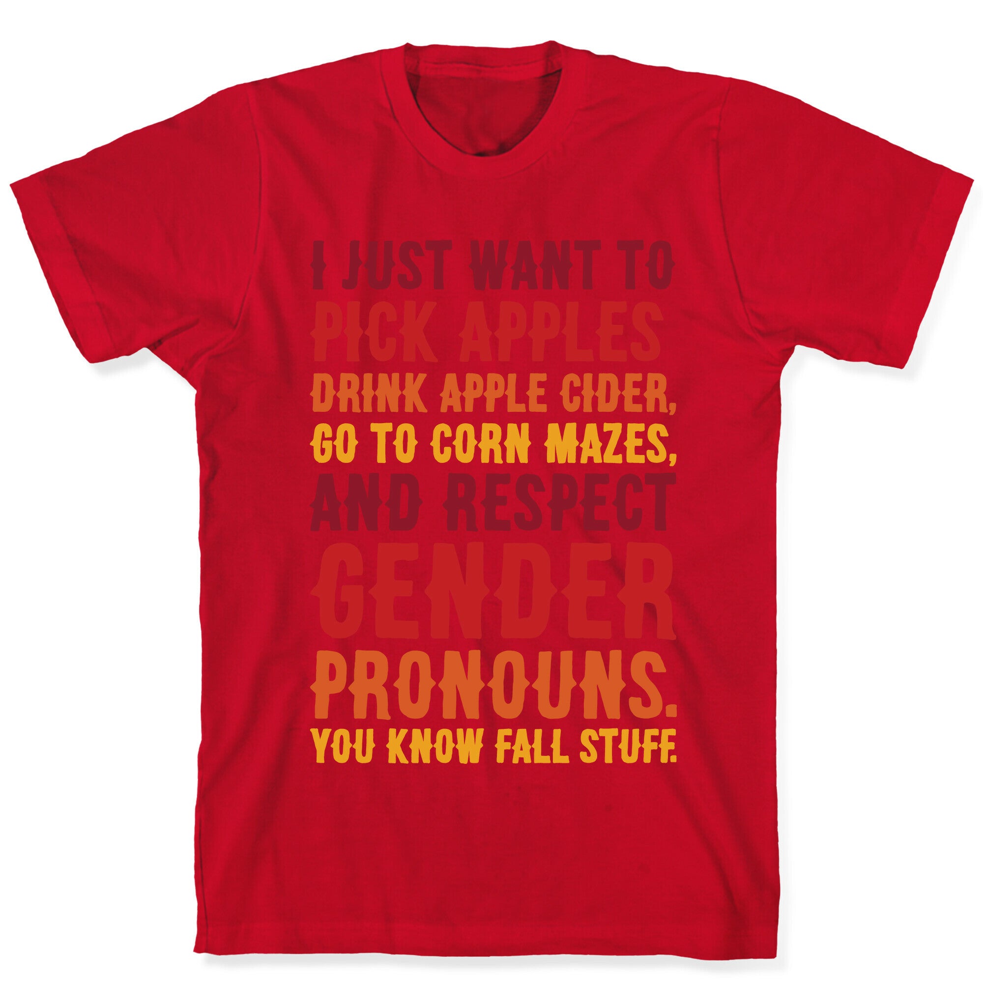 Fall Respect Gender Pronouns T-Shirt