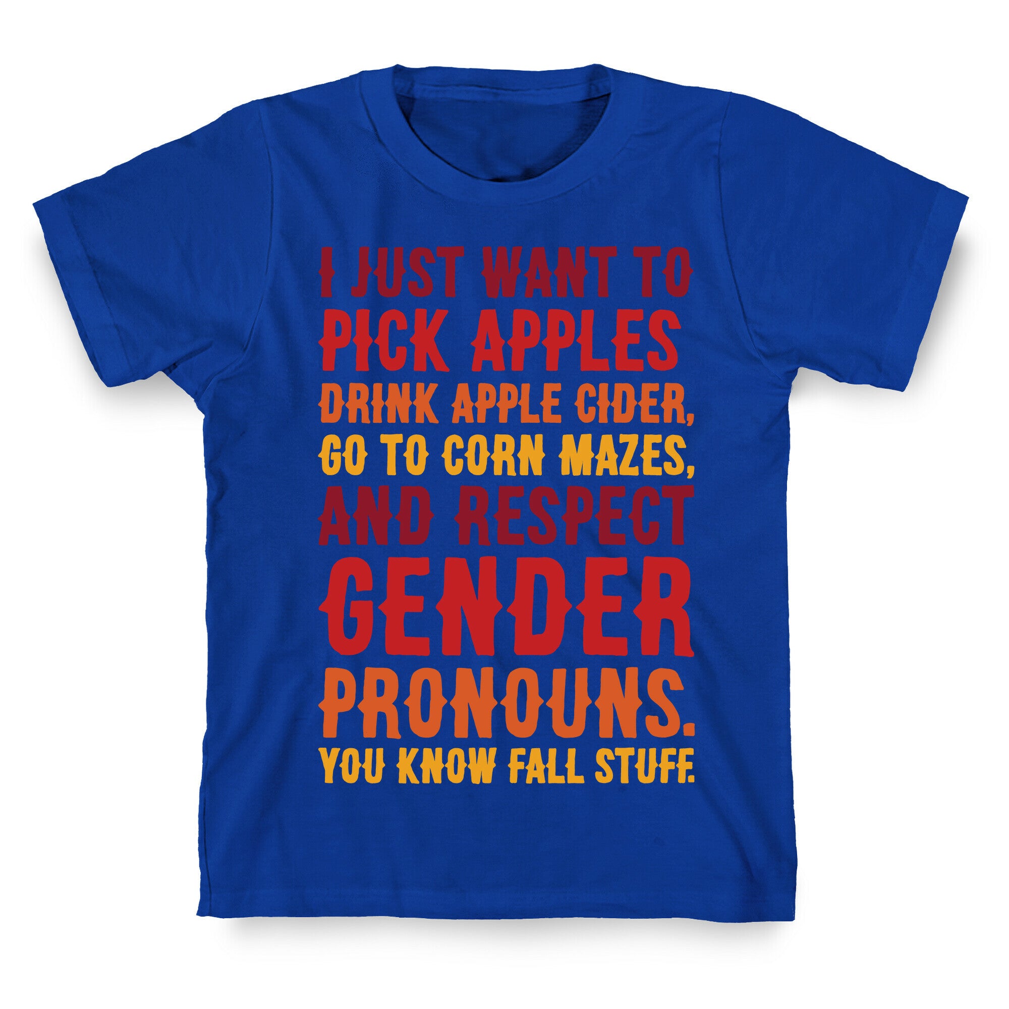 Fall Respect Gender Pronouns T-Shirt