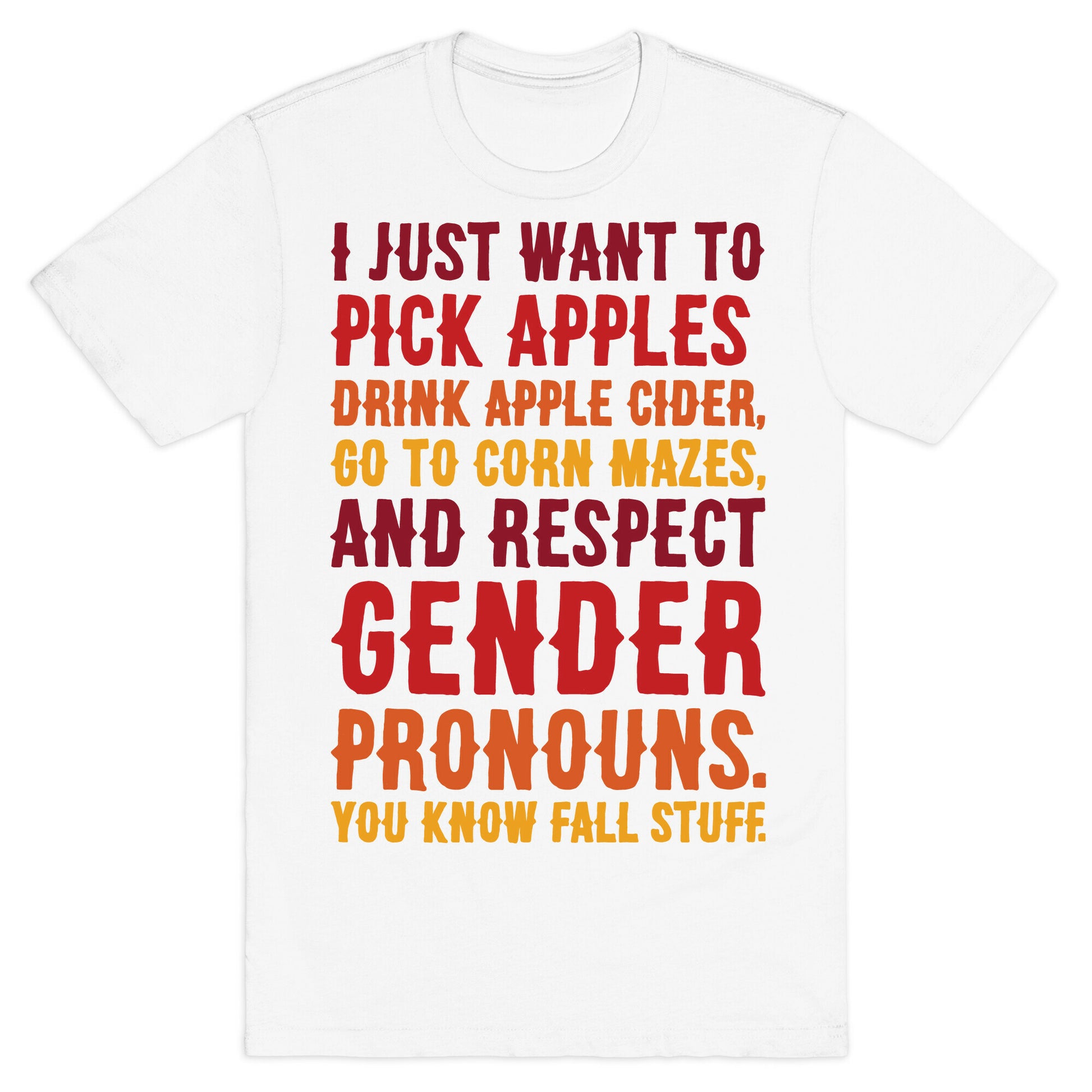 Fall Respect Gender Pronouns T-Shirt