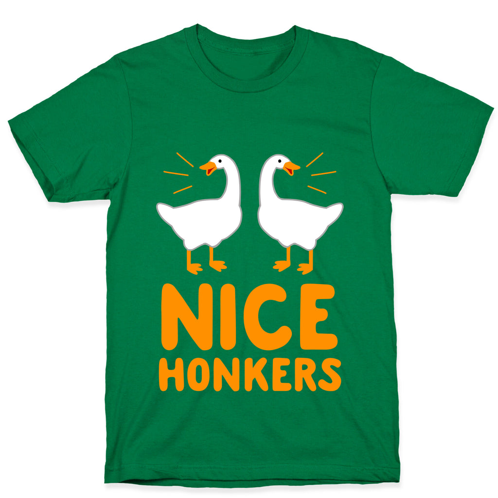 Nice Honkers T-Shirt