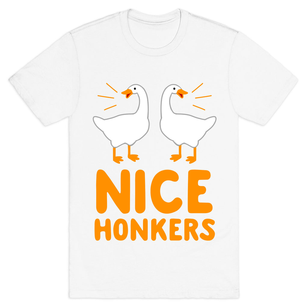 Nice Honkers T-Shirt