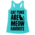 Cat Puns Are Meow Favorite  Racerback Tank