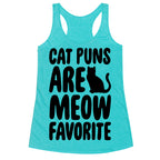 Cat Puns Are Meow Favorite  Racerback Tank