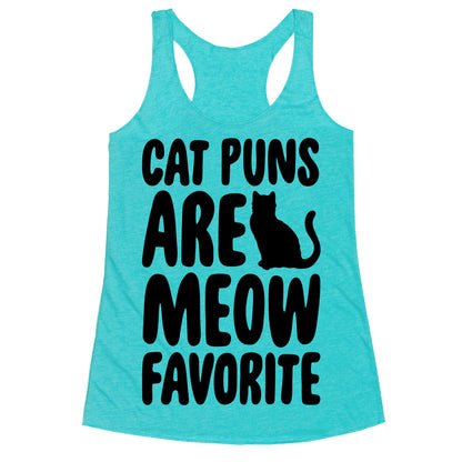 Cat Puns Are Meow Favorite  Racerback Tank