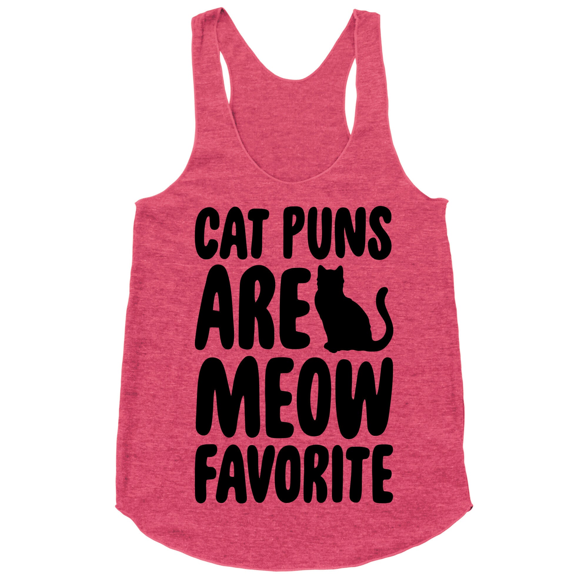 Cat Puns Are Meow Favorite  Racerback Tank