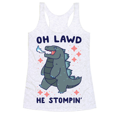 Oh Lawd, He Stompin' Racerback Tank