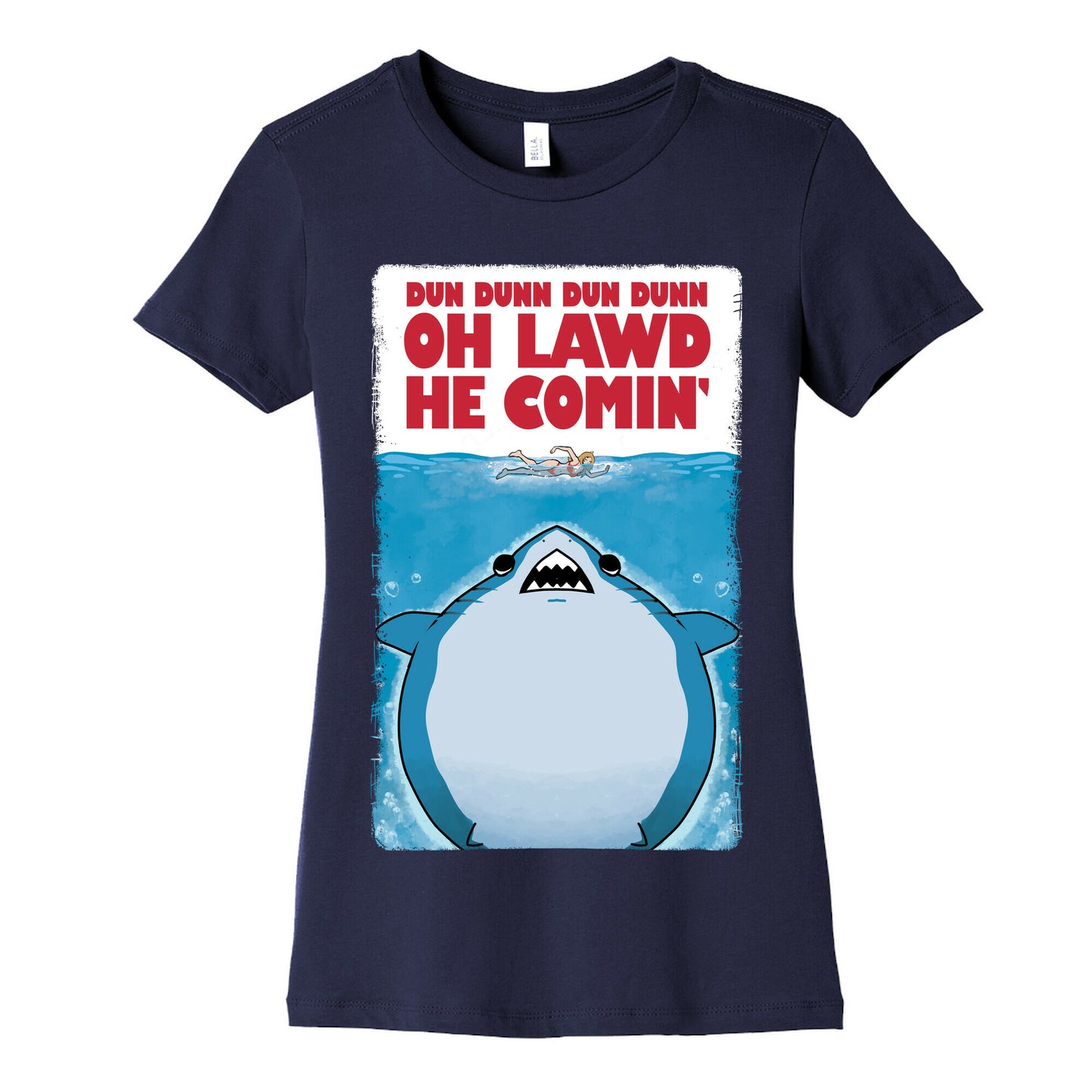 Oh Lawd He Comin' Jaws Parody Women's Cotton Tee