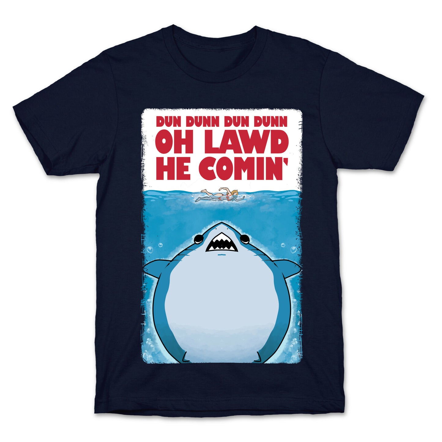 Oh Lawd He Comin' Jaws Parody T-Shirt
