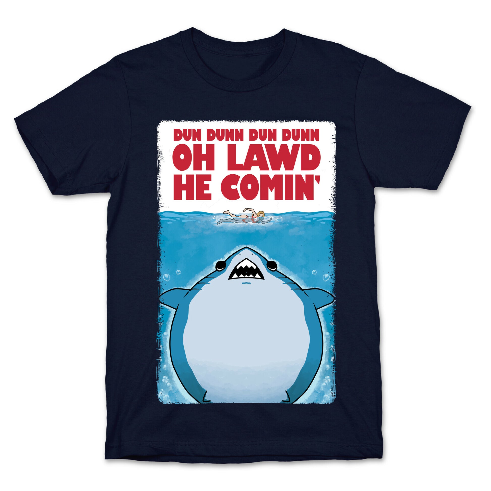 Oh Lawd He Comin' Jaws Parody T-Shirt