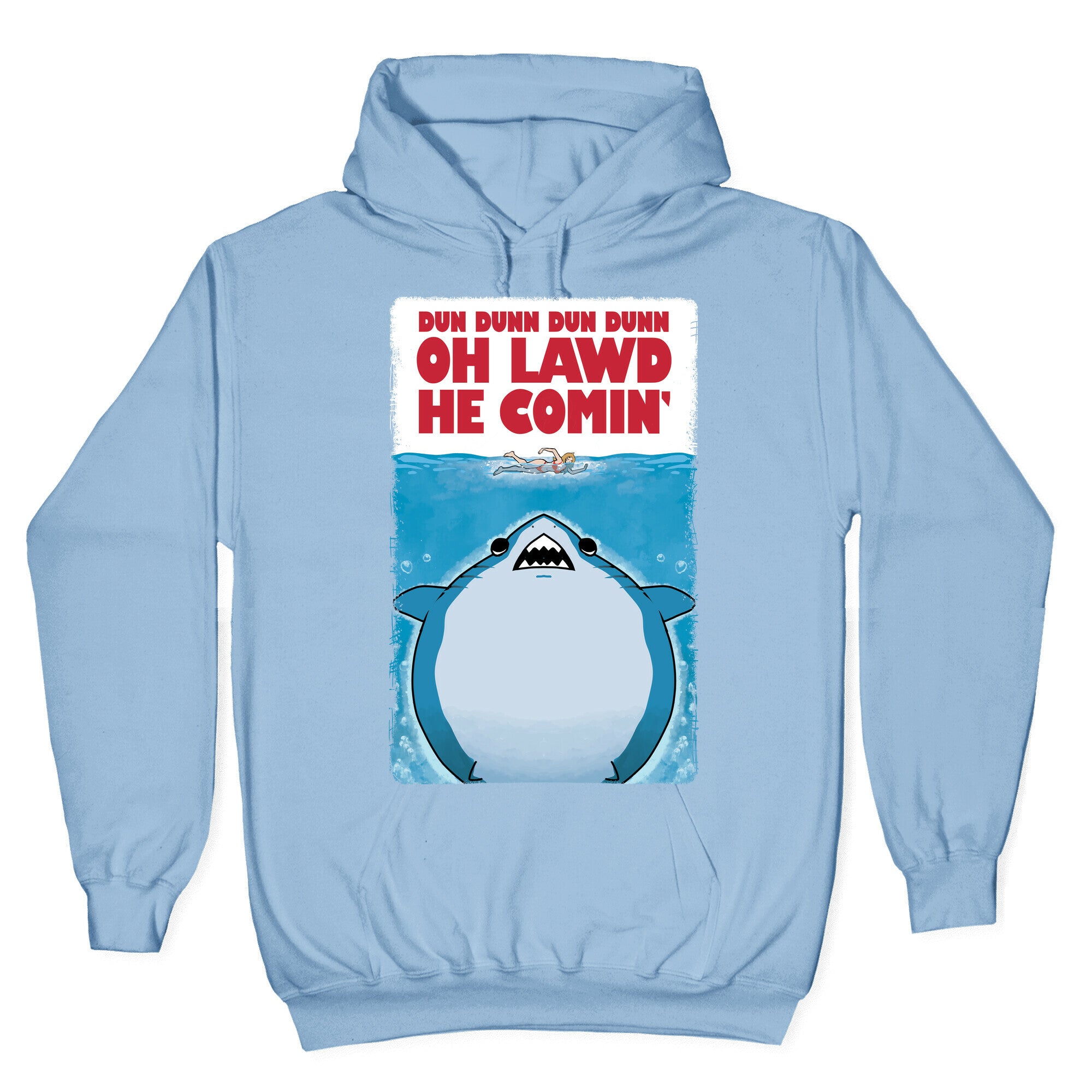 Oh Lawd He Comin' Jaws Parody Hoodie