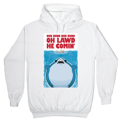 Oh Lawd He Comin' Jaws Parody Hoodie