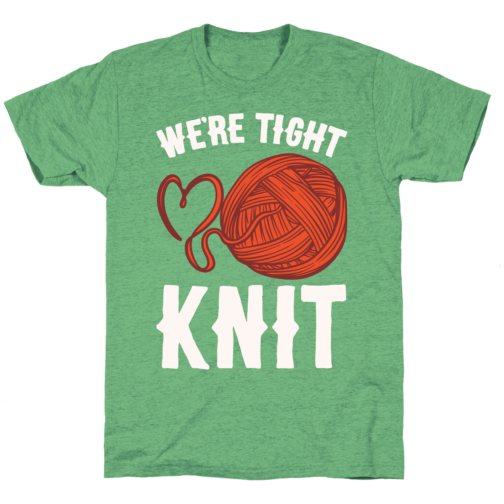 We're Tight Knit (Red Yarn) Pairs Shirt White Print Unisex Triblend Tee